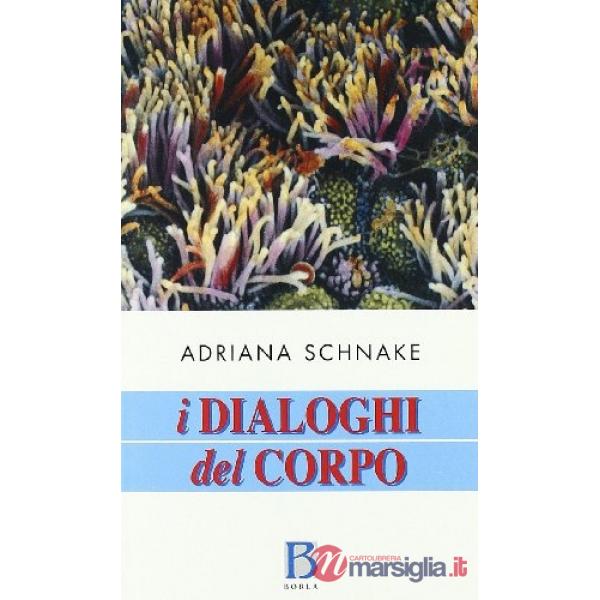 Dialoghi del corpo. Un approccio olistico alla salute e alla malattia (I)