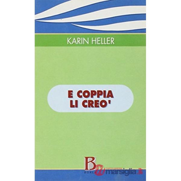 E coppia li creò