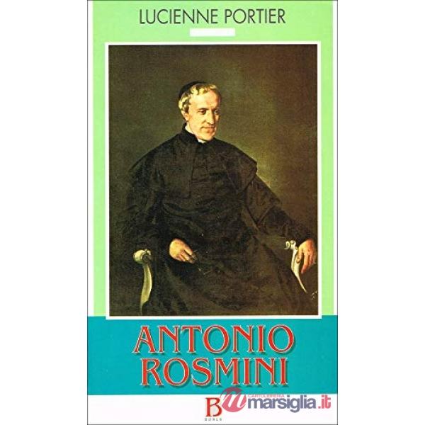 Antonio Rosmini (1797-1855). Un grande spirito alla luce della sua corrispondenz