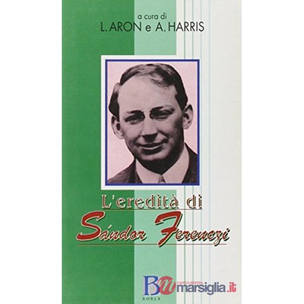 Eredità di Sándor Ferenczi (L')