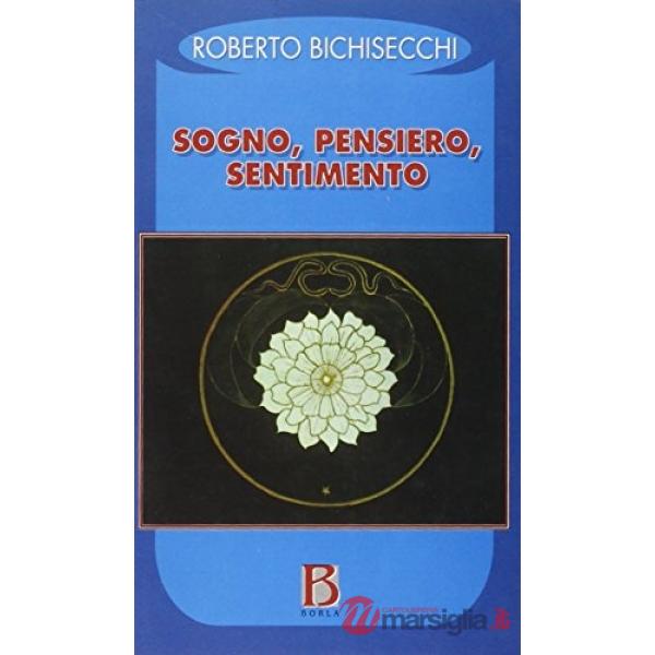 Sogno, pensiero, sentimento