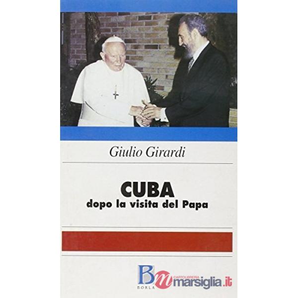 Cuba dopo la visita del papa. Marxismi, cristianesimi, religioni afroamericane a