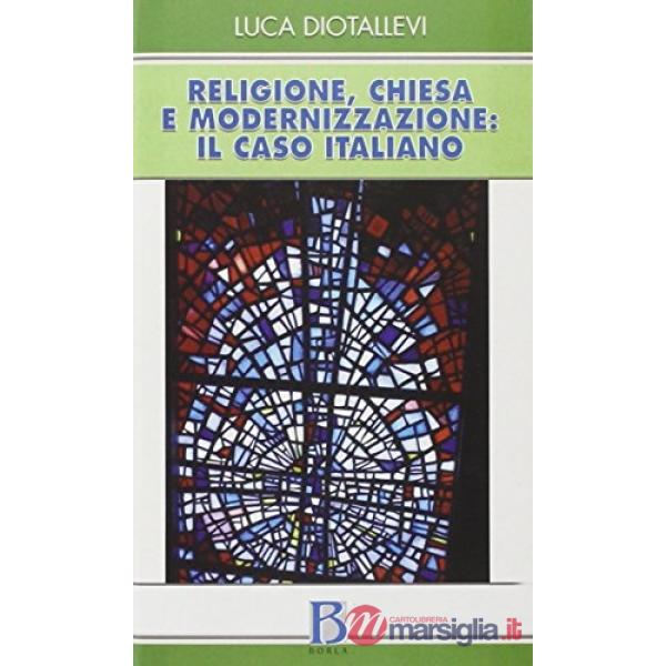 Religione, Chiesa e modernizzazione: il caso italiano