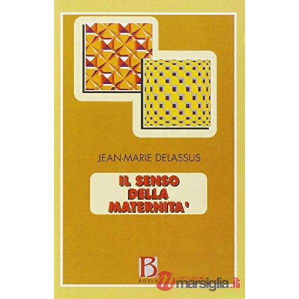 Senso della maternità (Il)