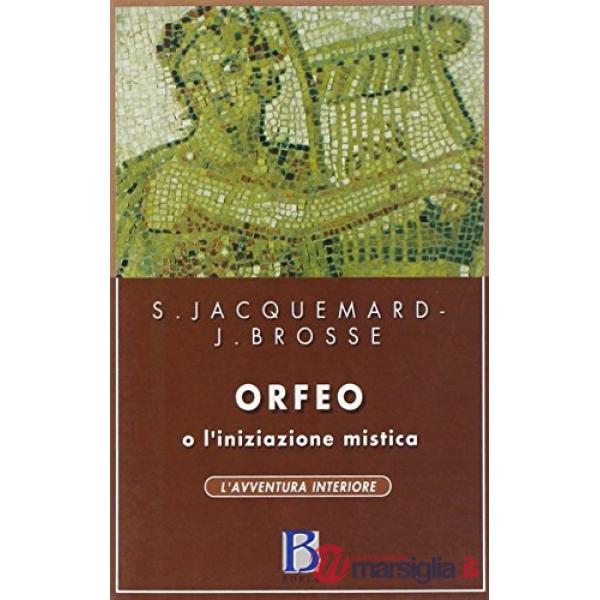 Orfeo o L'iniziazione mistica