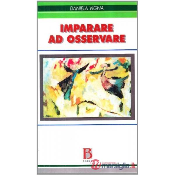 Imparare ad osservare