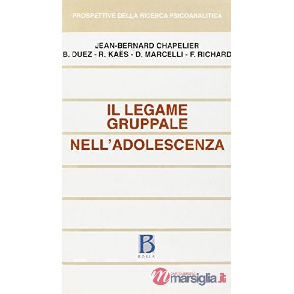 Legame gruppale nell'adolescenza (Il)