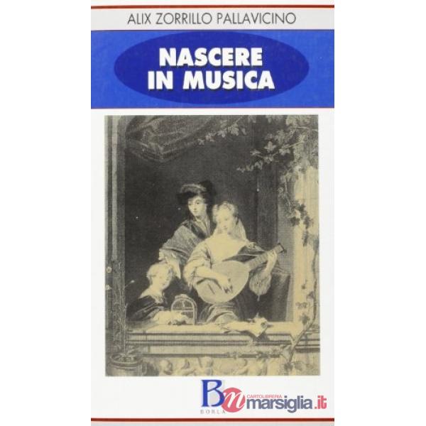 Nascere in musica