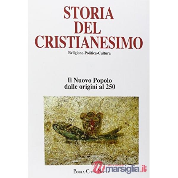 Storia del cristianesimo. Religione, politica, cultura. Vol. 1: Il nuovo popolo.