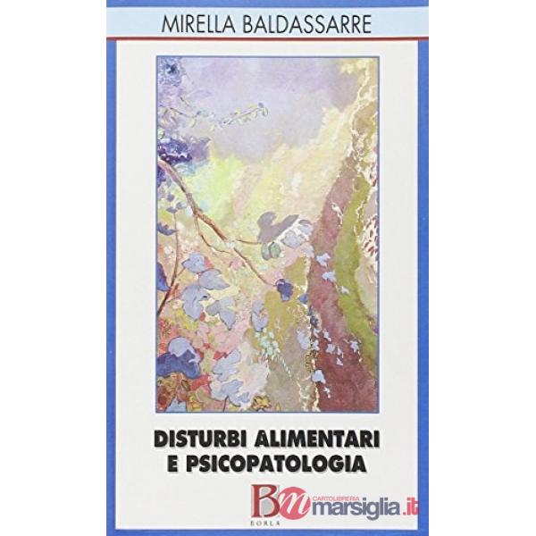 Disturbi alimentari e psicopatologia