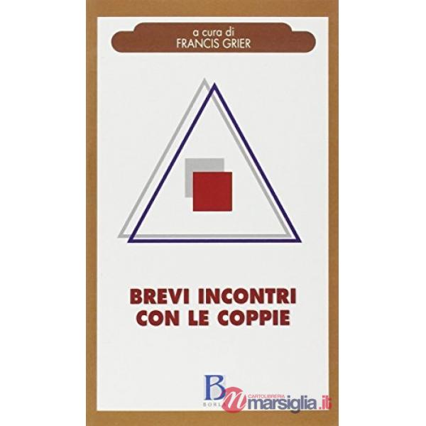 Brevi incontri con le coppie. Alcune prospettive psicoanalitiche sulla coppia ge