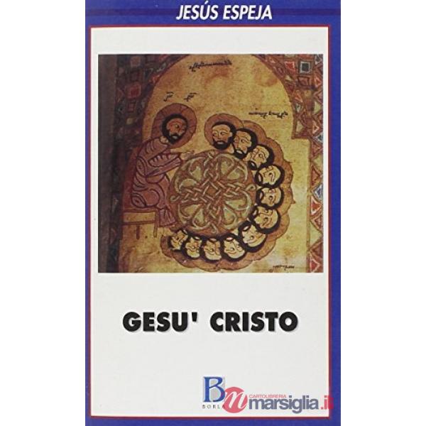 Gesù Cristo. La invenzione del dialogo