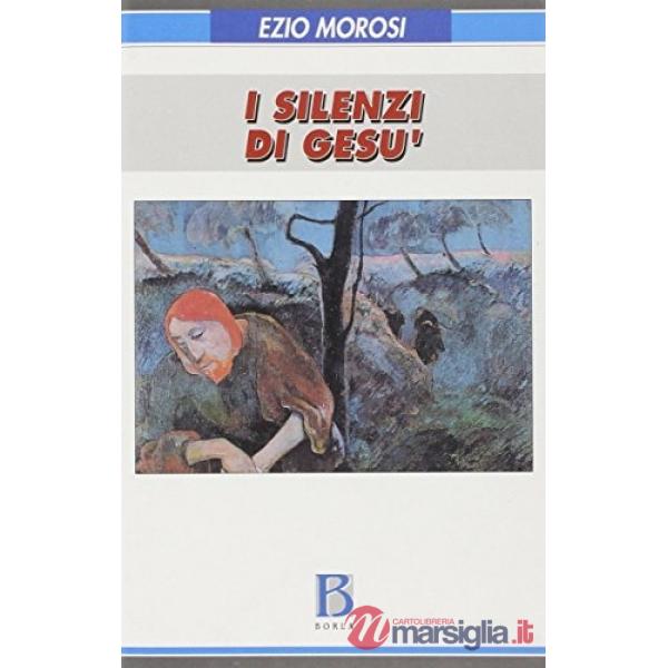 Silenzi di Gesù (I)
