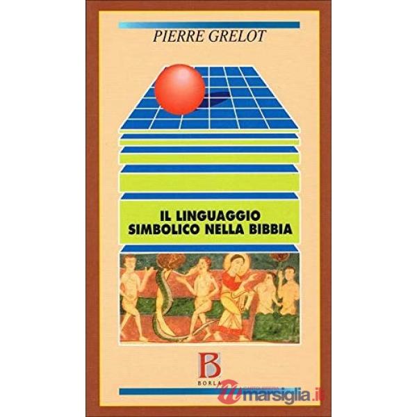 Linguaggio simbolico nella Bibbia (Il)