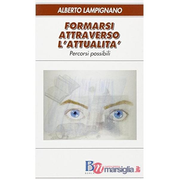 Formarsi attraverso l'attualità. Percorsi possibili