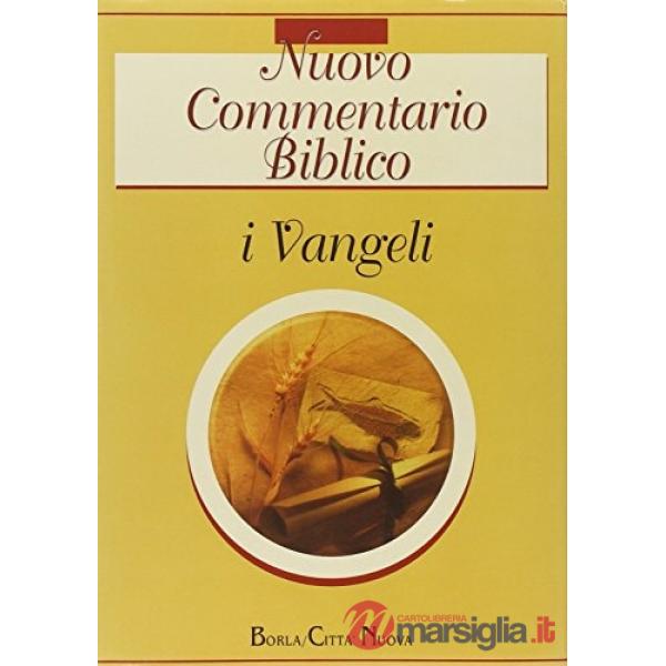 Nuovo commentario biblico. I Vangeli