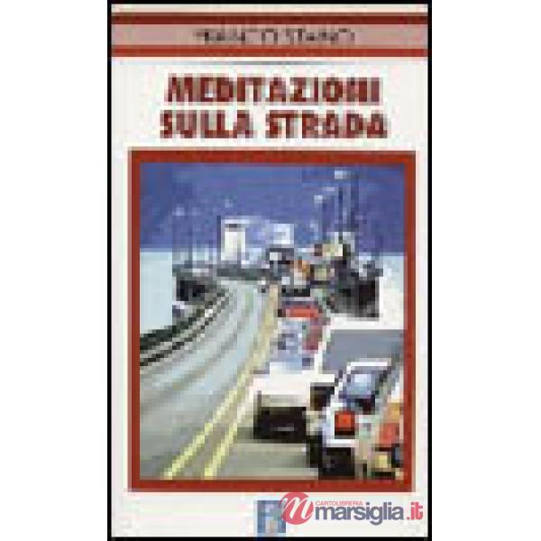 Meditazioni sulla strada
