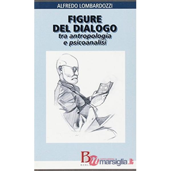 Figure del dialogo. Tra antropologia e psicoanalisi