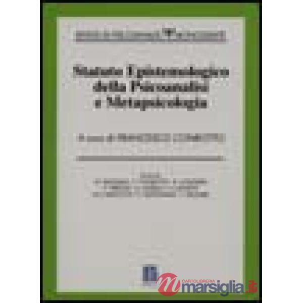 Statuto epistemologico della psicoanalisi e metapsicologia