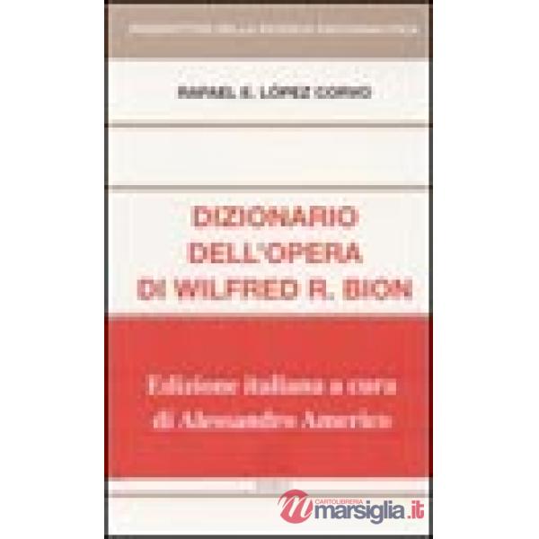 Dizionario dell'opera di Wilfred R. Bion