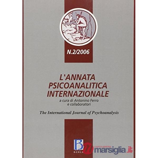 Annata psicoanalitica internazionale. The international journal of psychoanalysi