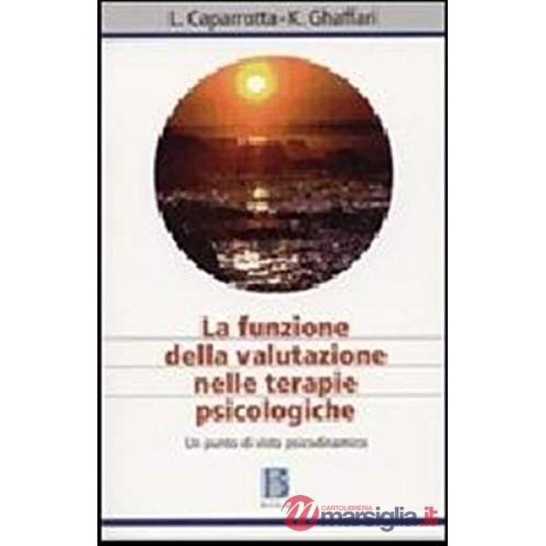 Funzione della valutazione nelle terapie psicologiche. Un punto di vista psicodi