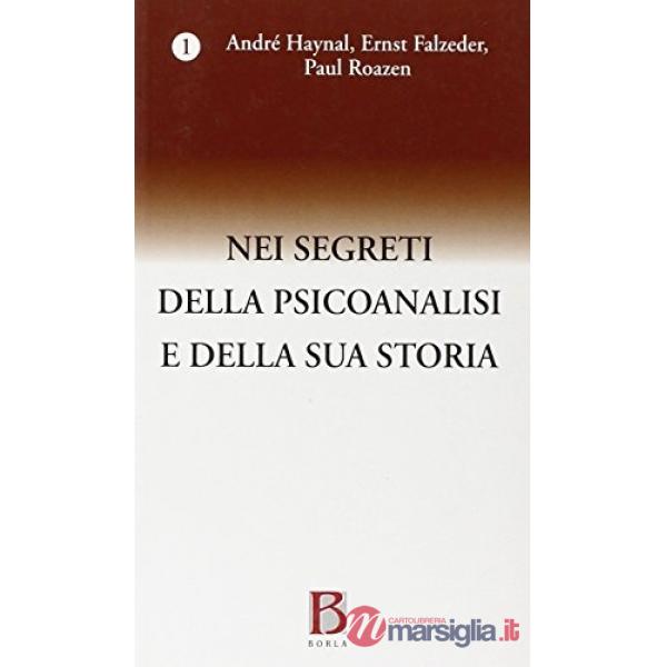 Nei segreti della psicoanalisi e della sua storia