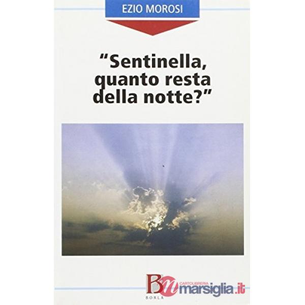 «Sentinella, quanto resta della notte?»
