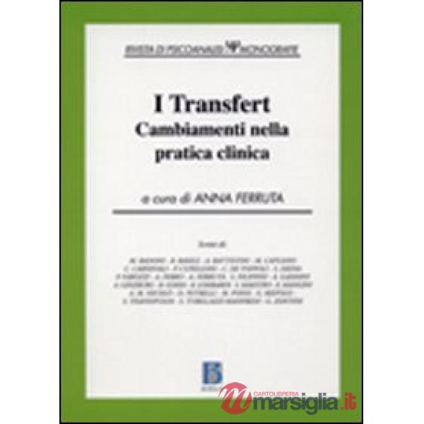 Transfert. Cambiamenti nella pratica clinica (I)