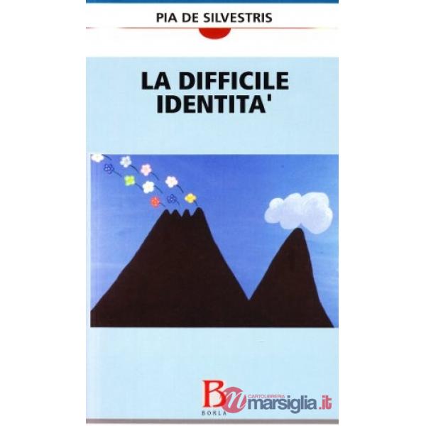 Difficile identità (La)