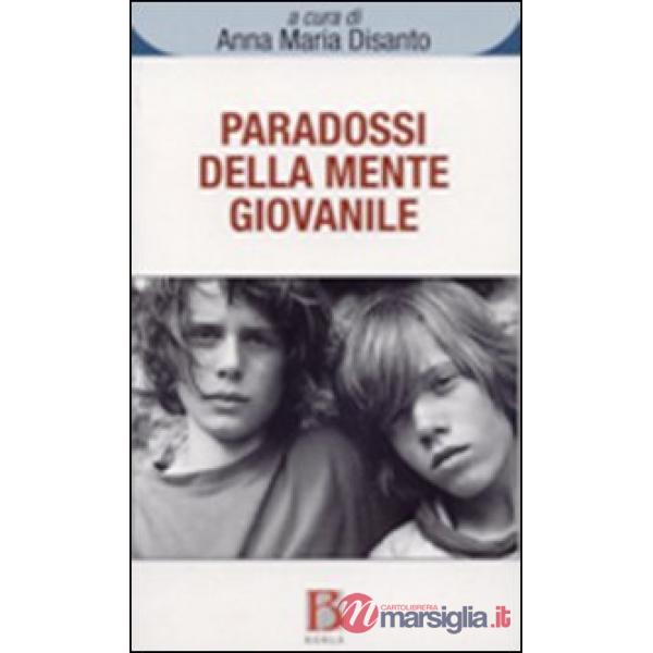 Paradossi della mente giovanile. Oscillazioni tra noia, angoscia e creatività