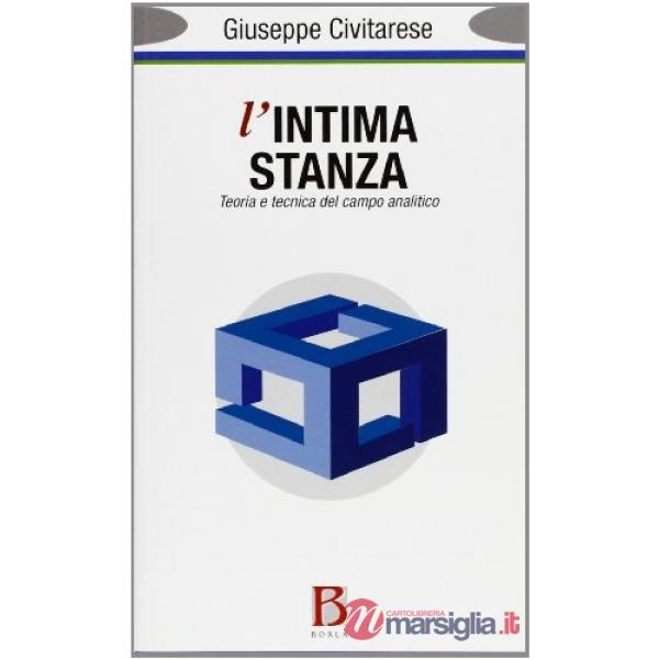 Intima stanza. Teoria e tecnica del campo analitico (L')