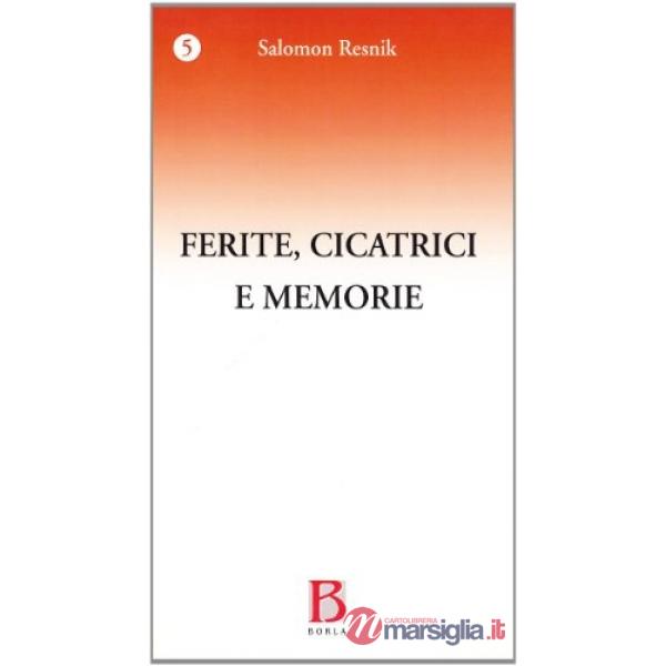 Ferite, cicatrici e memorie. I precursori dello spazio e del tempo