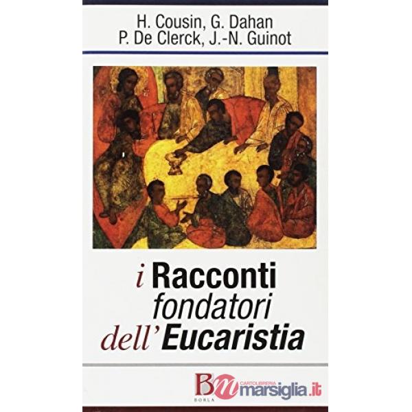 Racconti fondatori dell'eucaristia (I)
