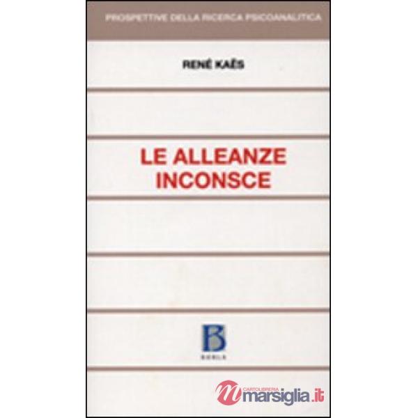 Alleanze inconsce (Le)
