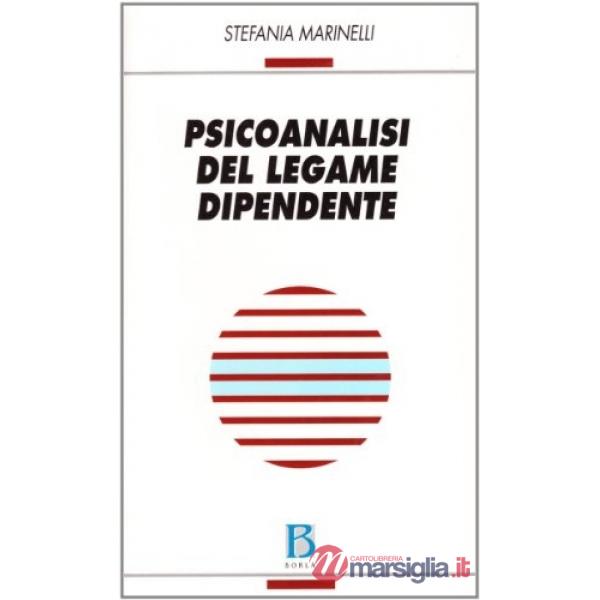 Psicoanalisi del legame dipendente