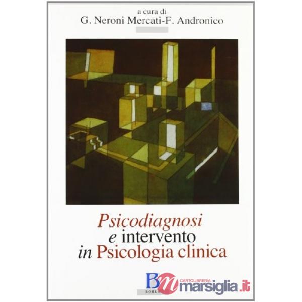 Psicodiagnosi e intervento in psicologia clinica