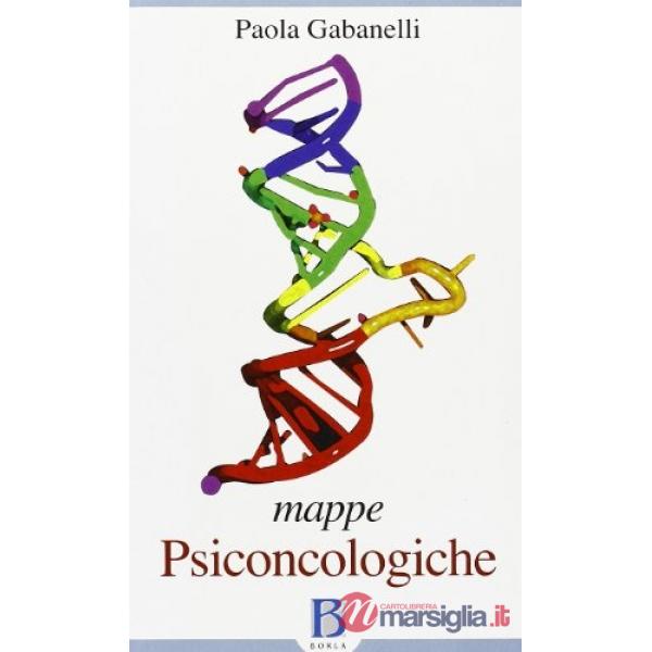 Mappe psiconcologiche. Osservazioni di clinica e di terapia in ambito istituzion