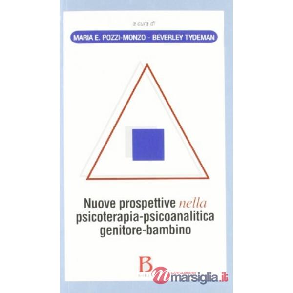 Nuove prospettive nella psicoterapia-psicoanalitica genitore-bambino