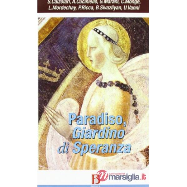 Paradiso, giardino di speranza