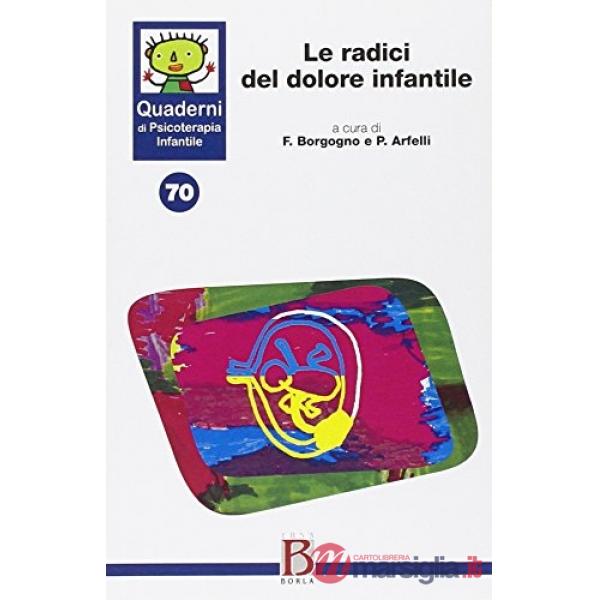 Radici del dolore infantile (Le)