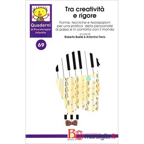 Quaderni di psicoterapia infantile. Vol. 69: Tra creatività e rigore