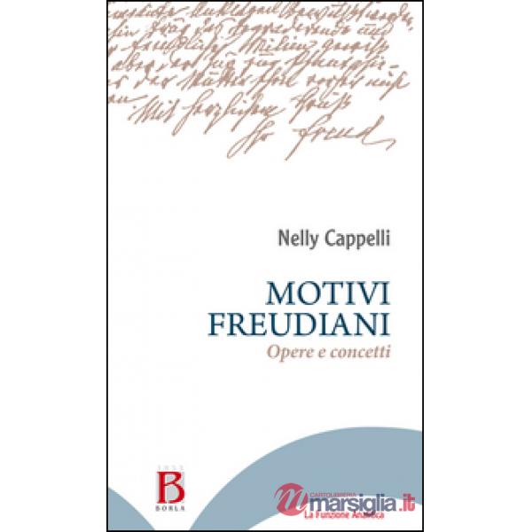 Motivi freudiani. Opere e concetti