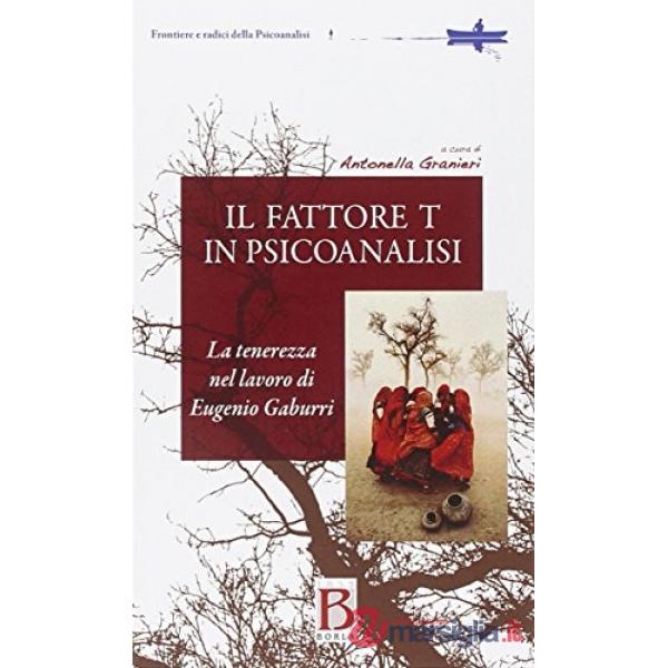 Fattore T in psicanalisi (Il)