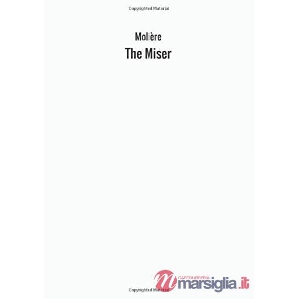 Miser (The)
