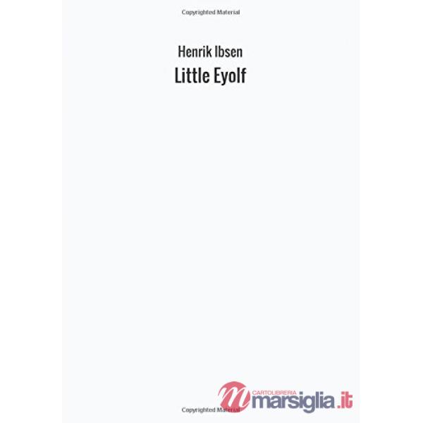 Piccolo Eyolf. Ediz. inglese (Il)