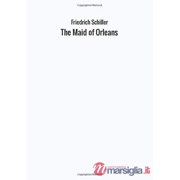 Maid of Orleans (The)