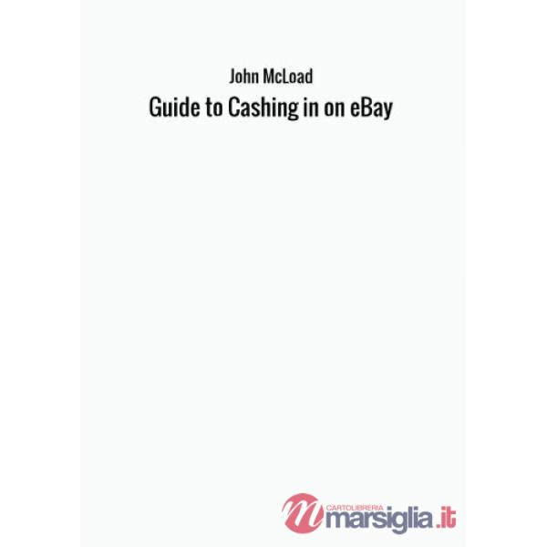 Guide to cashing in on eBay