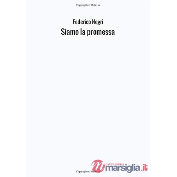 Siamo la promessa