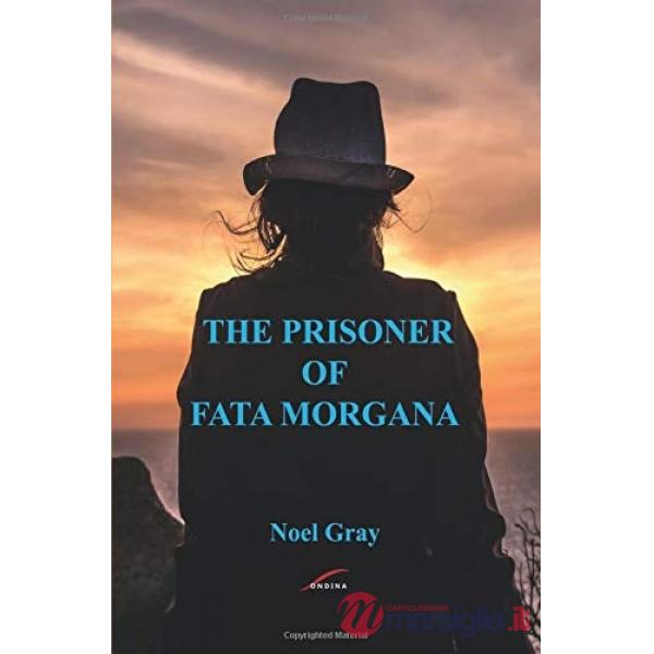 Prisoner of Fata Morgana (The)